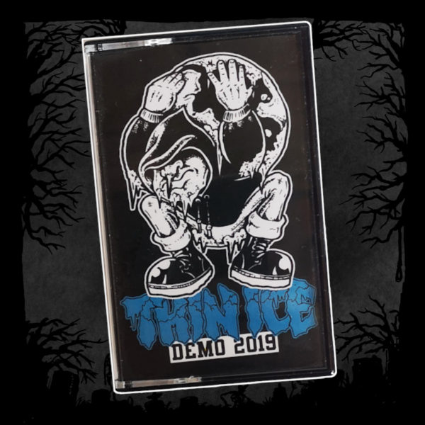 Thin Ice - Demo 2019 [Tape]