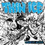 THIN ICE - Keep It Alive (Artwork by Daniel Ehrlich)