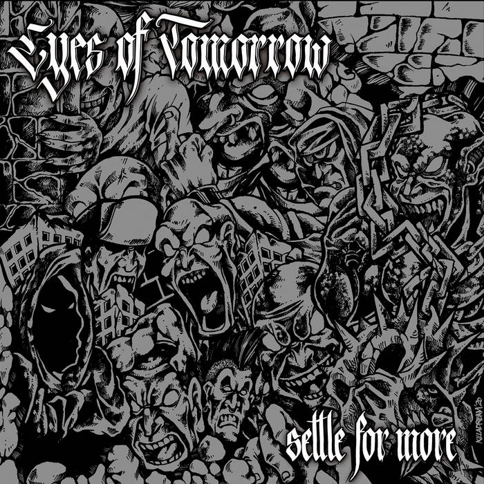 EYES OF TOMORROW - Settle For More [12″-Vinyl]