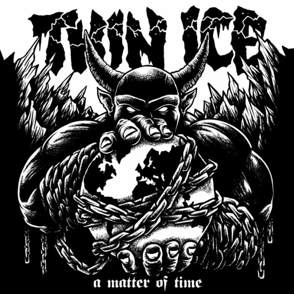 THIN ICE - A Matter Of Time - Vinyl Version